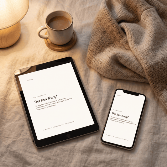Das Aus-Knopf-Ritual — Digitaler Guide - zunva
